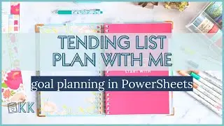 Tending List Plan with Me in my Cultivate What Matters PowerSheets Monthly Goal Planning and Habits