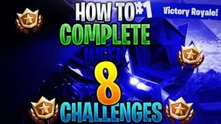 HOW TO COMPLETE ALL WEEK 8 CHALLENGES- SEASON 4 FORTNITE BATTLE ROYALE TUTORIALS/TIPS