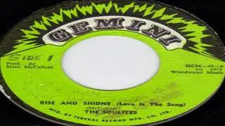 The Soulites &lrm;&ndash; Rise And Shine (Love Is The Song) [1971]