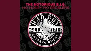 Mo Money Mo Problems (feat. Puff Daddy & Mase) (Razor-N-Go EEC Main Mix) (Edit)