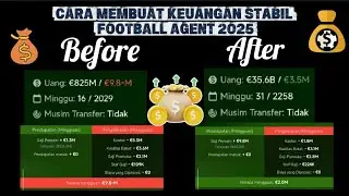 CARA MEMBUAT KEUANGAN STABIL FOOTBALL AGENT 2025