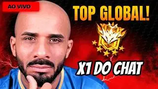 TOP GLOBAL - X1 CONTRA CHAT FREE FIRE AO VIVO