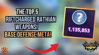 The TOP 5 RIFTCHARGED RATHIAN WEAPONS! THE BASE DEFENSE META!