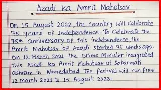 Essay on Azadi ka Amrit Mahotsav in english || Essay writing - Azadi ka Amrit Mahotsav
