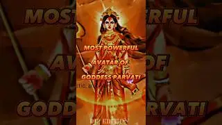 Most powerful avatar of goddess parvati | #shorts #goddessparvati #shortsfeed |