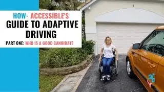 How-Accessible's Guide to Adaptive Driving (Part 1)