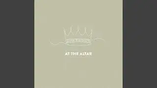 At The Altar