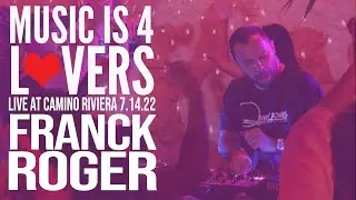 Franck Roger Live at Music is 4 Lovers [2022-07-14 @ Camino Riviera, San Diego] [MI4L.com]