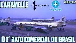 Caravelle   0 1º jato comercial do Brasil - Vídeo # 162'