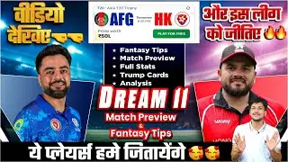 AFG vs HK Dream11 Team Today Prediction: HK vs AFG Dream11, Fantasy Team, Playing11, Stats, Analysis
