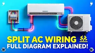 Split AC Wiring Diagram Explained | Indoor & Outdoor Unit Full Connection | Step-by-Step