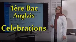 Anglais 1ère Bac : Celebrations