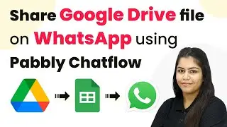 How to Share Google Drive file on WhatsApp using Pabbly Chatflow