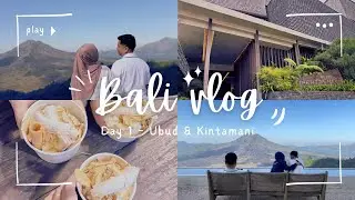 Bali Trip 2025 Day 1: CGK-DPS with Garuda Indonesia, Ubud & Kintamani!