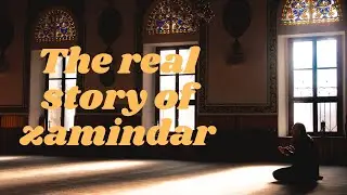 The real story of a zamindar