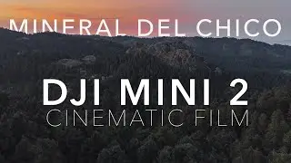 El Chico - DJI MINI 2 CINEMATIC 4K