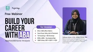 Build Your career with ABA| Applied Behavior Analyses| Hafwsa Aslam | Psybridge | Floreo | webinar