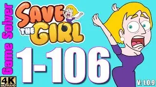 𝐒𝐀𝐕𝐄 𝐓𝐇𝐄 𝐆𝐈𝐑𝐋 | GAMEPLAY WALKTHROUGH // ALL LEVELS [1-106]