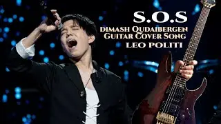 S.O.S - Dimash Qudaibergen Guitar Cover Song.