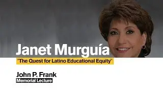 Janet Murgu&iacute;a - The Quest for Latino Educational Equity
