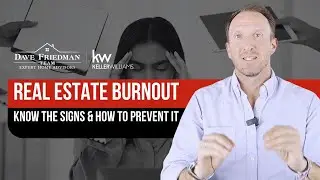 Real Estate Agent Burnout  Know the Signs & How to Prevent it