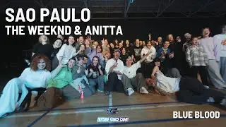 Sao Paulo - The Weeknd & Anitta | Blue Blood | OUTSIDE DANCE CAMP
