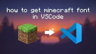 How to Get MINECRAFT Font in VSCODE