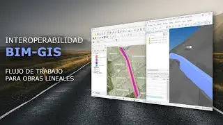Interoperabilidad BIM-GIS en obras lineales | Flujos de trabajo con QGIS, Civil 3D, Revit