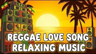 Best Relaxing Island Reggae Love Vibes Mix 2025 🌿 Chill Tropical Music 🎧 Smooth Romantic
