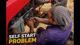 ట్రాక్టర్ సెల్ఫ్ స్టార్ట్ ప్రాబ్లమ్ | కారణాలు & సులభ పరిష్కారం