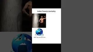 Indian parents mentality of body #trending #comdeymemes #funnymemes #ytshorts #motivation