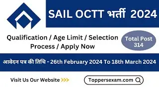 SAIL OCTT Recruitment 2024 / Eligibility 2024 / Qualification / Age Limit / Selection Process