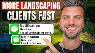 How To Get More Landscaping Clients FAST With This Local Marketing Playbook