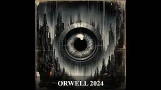 ORWELL 2024