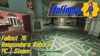 Fallout 76 | Responders Reborn Main Quest | Lvl 19