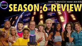 The Circle - SEASON 6 REVIEW