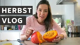 Kürbis Suppe und Cookies, September Vlog | gabelschereblog