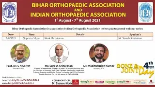 Bihar Orthopaedic Association - Bone & Joint Day - 1- 3rd Aug - Work life balance