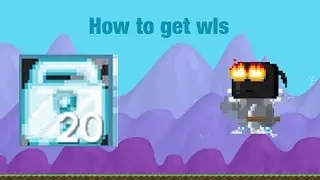 Growtopia How to get wls