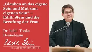 &bdquo;Glauben an das eigene Sein und Mut zum eigenen Sein&ldquo;. Edith Stein und die Berufung der Frau