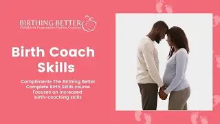 Birth Coach .... Birth Starts With Pregnancy