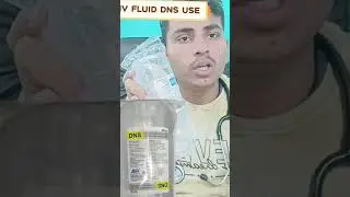 Iv fluids DNS use in hindi #ivfluids #ivinjection #nursing #medical #dns #dnsuse #shortvideo #ytshor