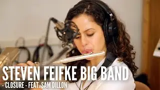 Steven Feifke Big Band - Closure [KINETIC]