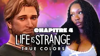 LIFE IS STRANGE: TRUE COLORS #4 Retournement de situation [Gameplay FR]