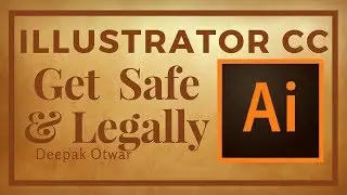 How To Download And Install Adobe Illustrator CC Safe & Legal 2017!