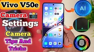 Vivo V50e 5G camera settings || Vivo V50e 5G camera full screen Settings|| camera tips and tricks