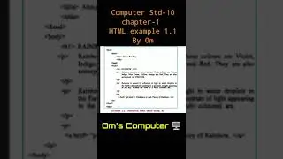 Computer std -10 HTML example 1.1 by Om | કોમ્યુટર ધોરણ ૧૦ HTML example by ઓમ