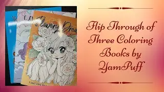 Flip Through of Three Coloring Books by YamPuff