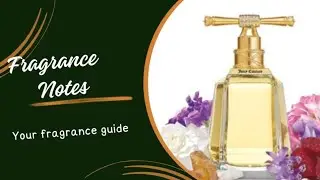 I am juicy couture - Juicy Couture Fragrance notes