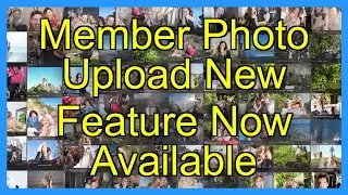 Member Photo Upload New Feature Now Available